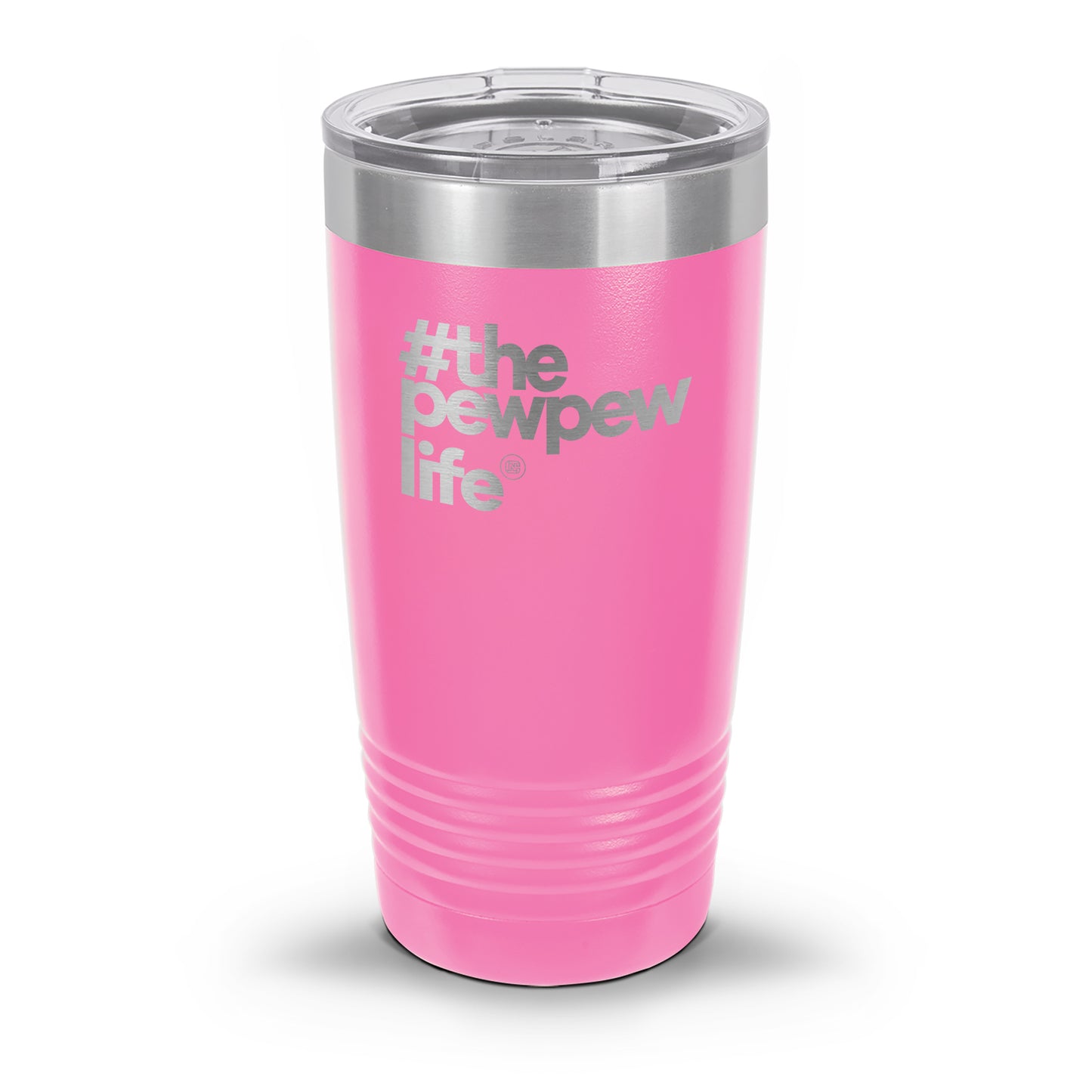 #ThePewPewLife Laser Etched 30oz/20oz Tumbler