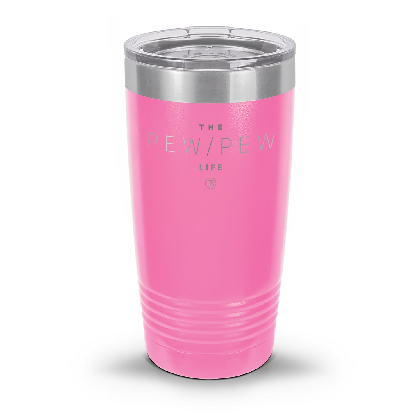 Pew Pew Life Laser Etched 30oz/20oz Tumbler