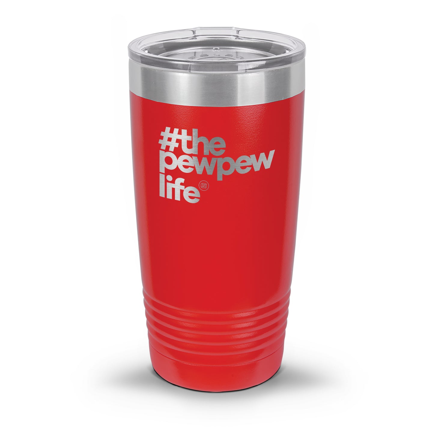 #ThePewPewLife Laser Etched 30oz/20oz Tumbler