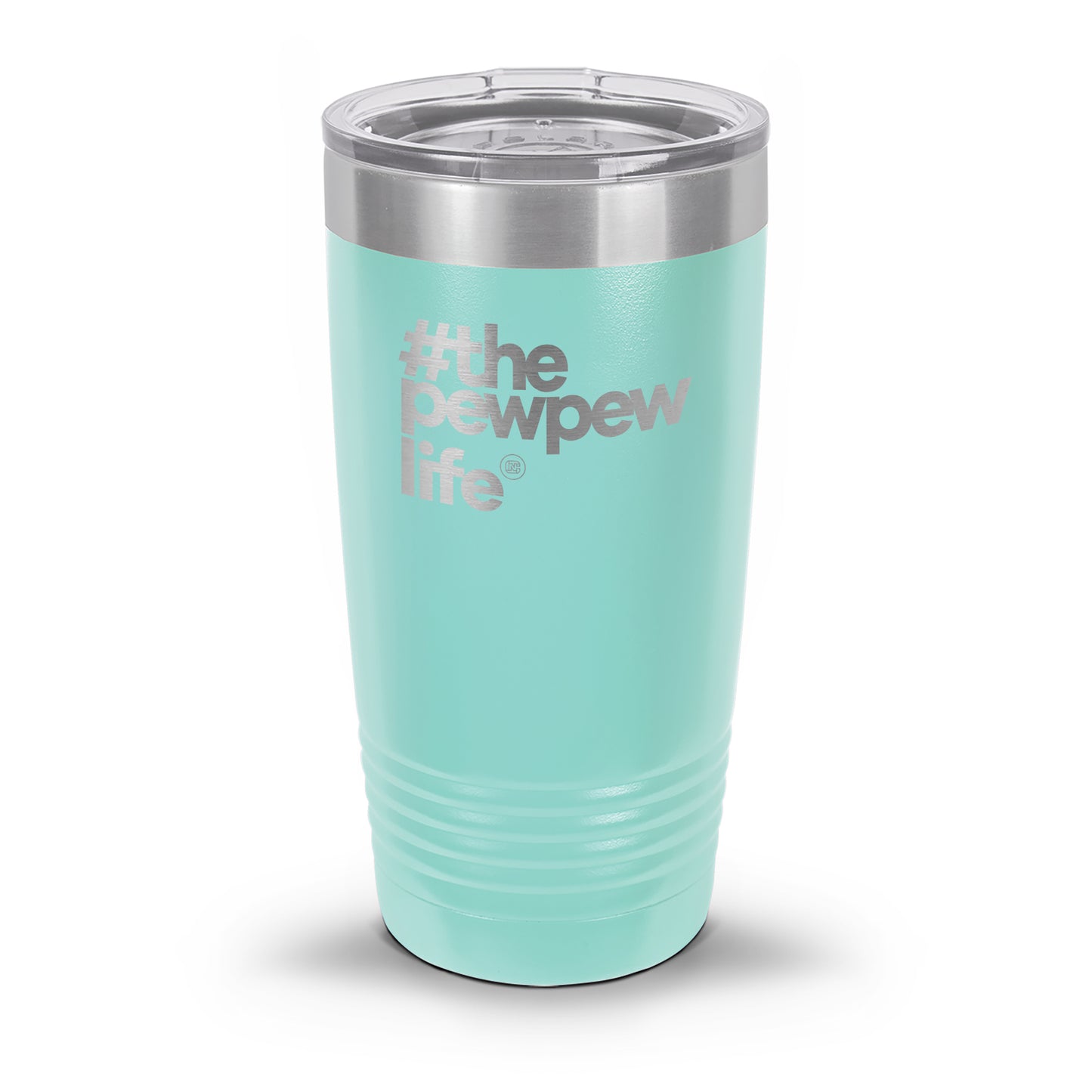 #ThePewPewLife Laser Etched 30oz/20oz Tumbler