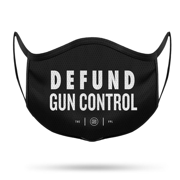 Defund Gun Control Performance Face Mask