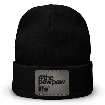 #ThePewPewLife Leather Patch Beanie