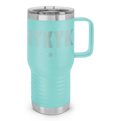 IYKYK 2A Laser Etched 20oz Travel Mug