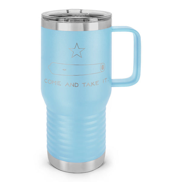 Come and Take It Laser Etched 20oz Travel Mug