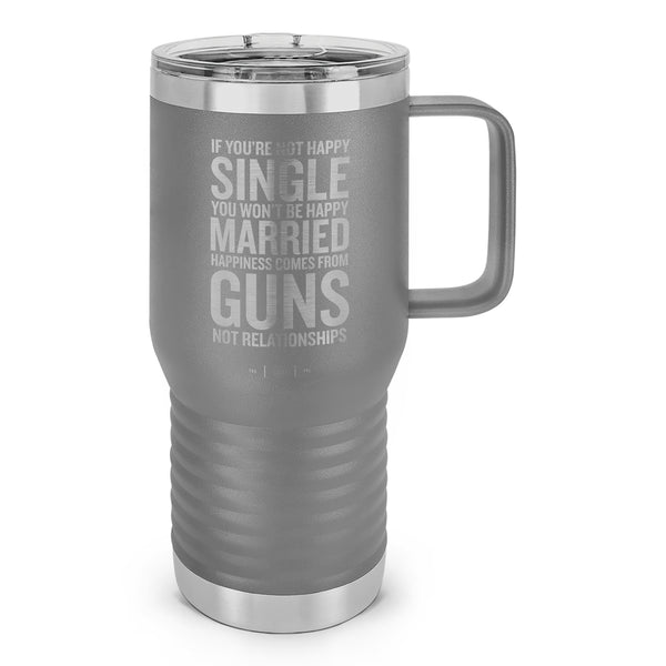 Happiness Comes From Guns Laser Etched 20oz Travel Mug