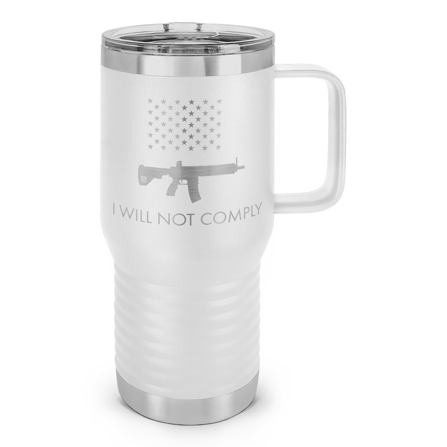 I Will Not Comply Laser Etched 20oz Travel Mug