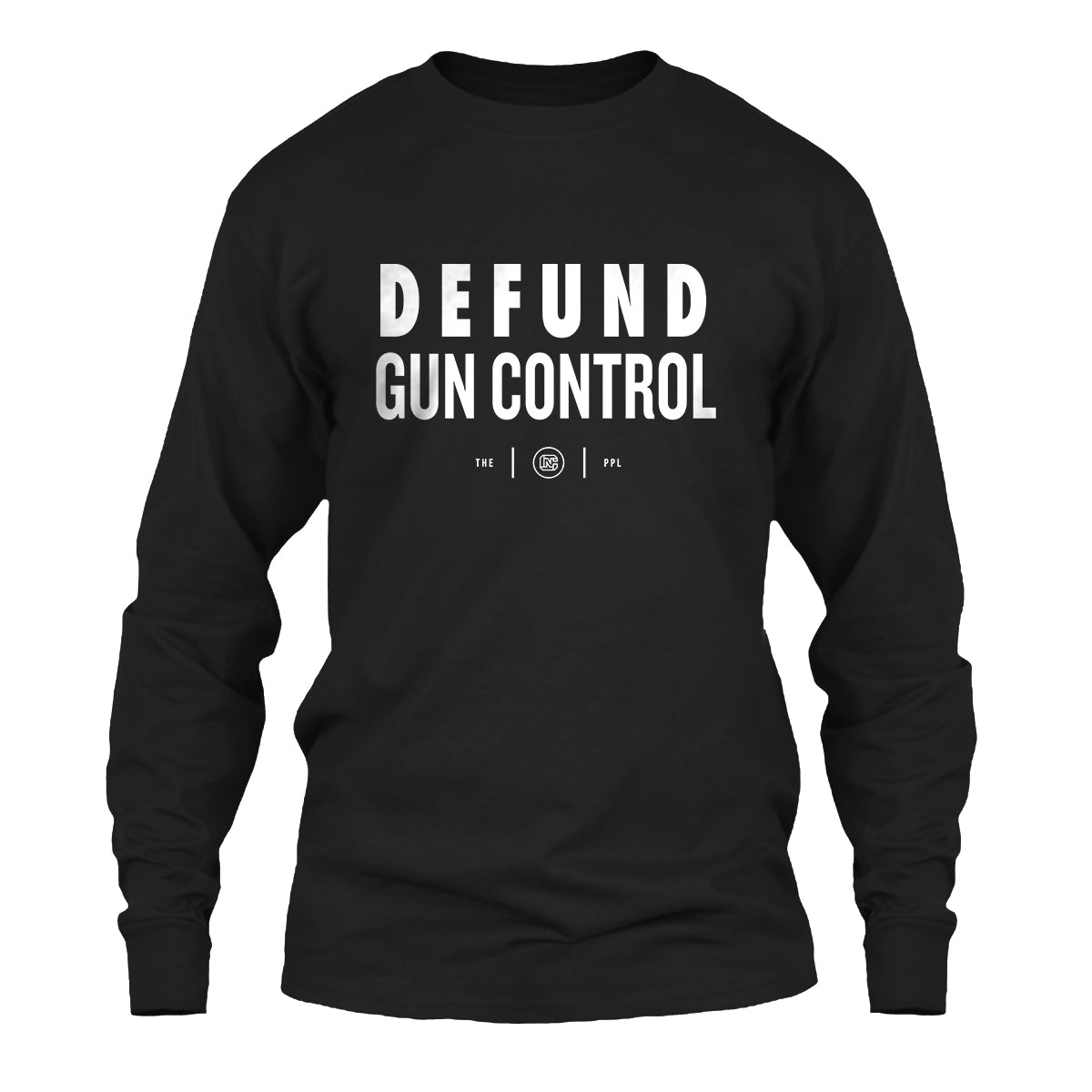 Defund Gun Control Long Sleeve