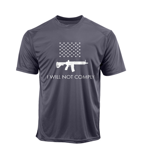 I Will NOT Comply Performance Shirt