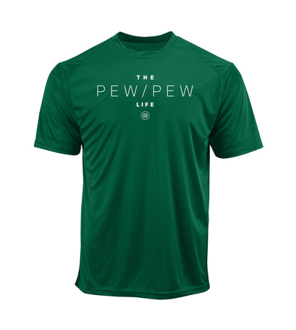 Pew Pew Life Performance Shirt