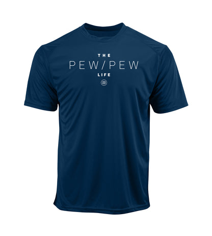 Pew Pew Life Performance Shirt