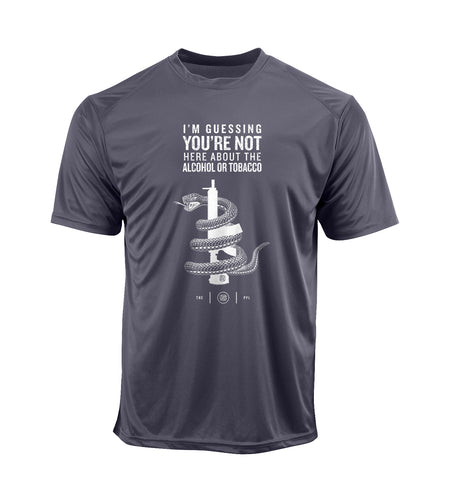 You're Not Here For The Alcohol Or Tobacco ATF Performance Shirt