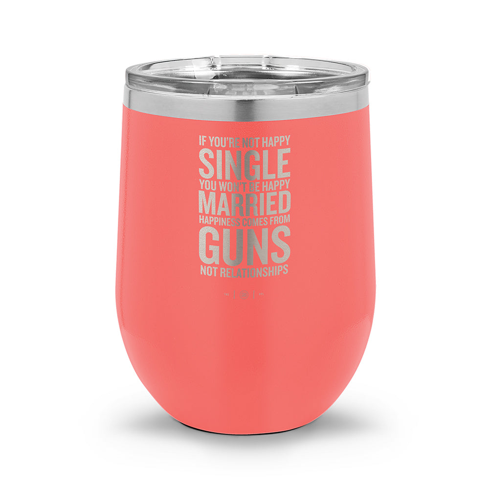 Happiness Comes From Guns | 12oz Stemless Wine Cup