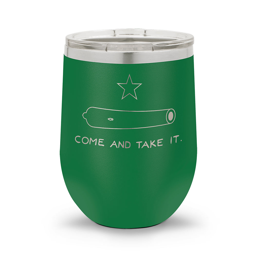 Come and Take It | 12oz Stemless Wine Cup