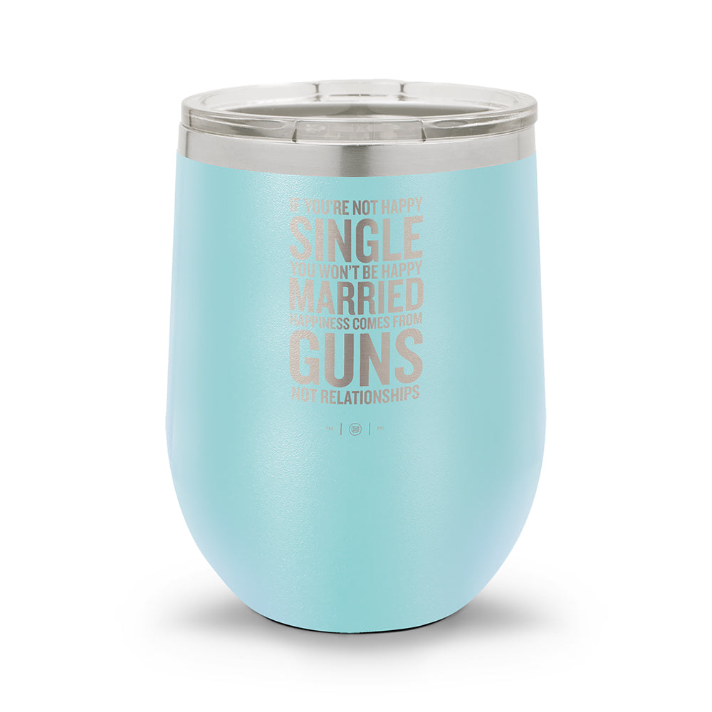 Happiness Comes From Guns | 12oz Stemless Wine Cup