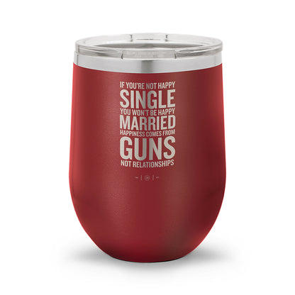 Happiness Comes From Guns | 12oz Stemless Wine Cup