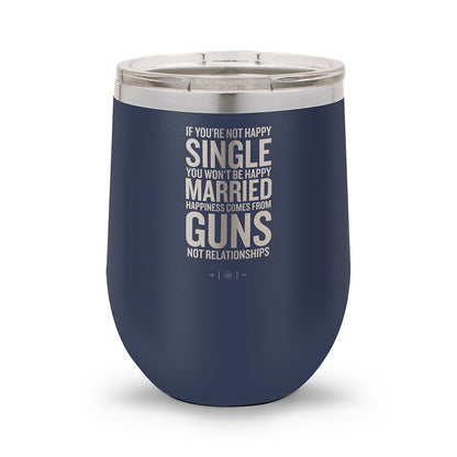 Happiness Comes From Guns | 12oz Stemless Wine Cup