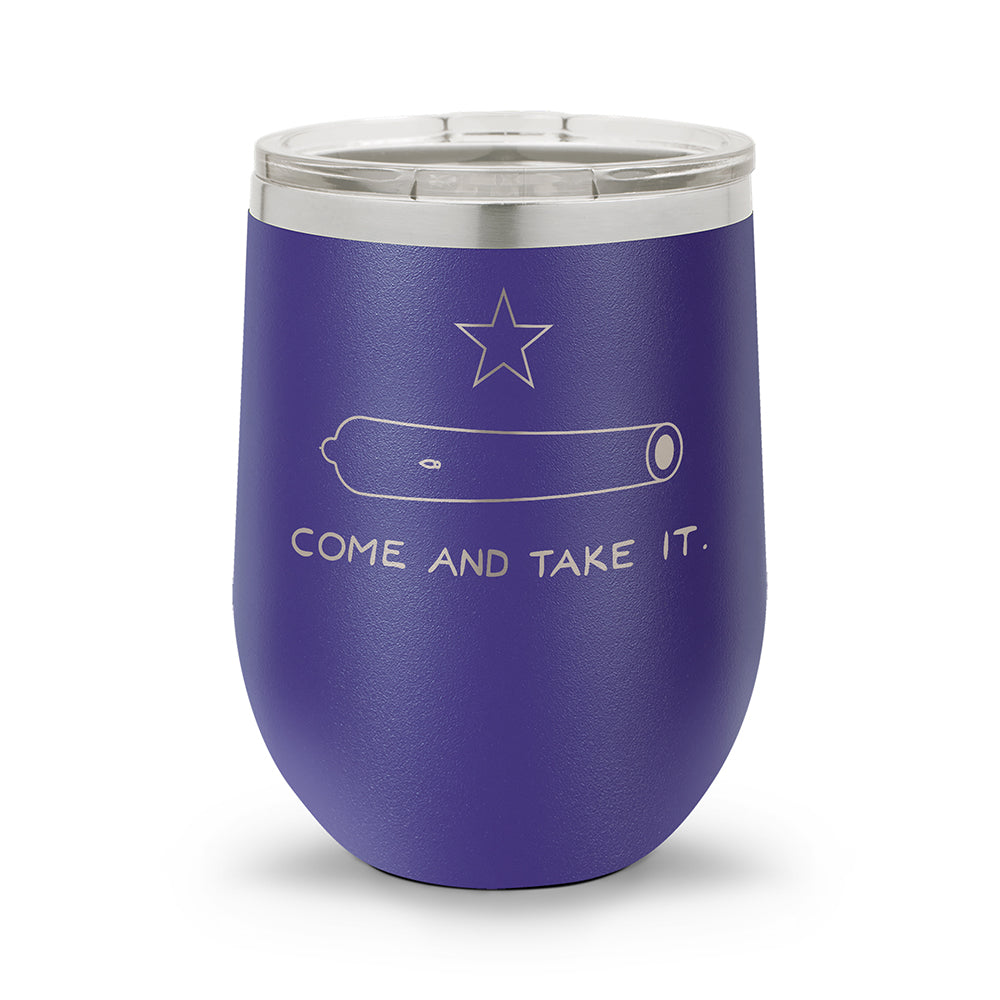 Come and Take It | 12oz Stemless Wine Cup