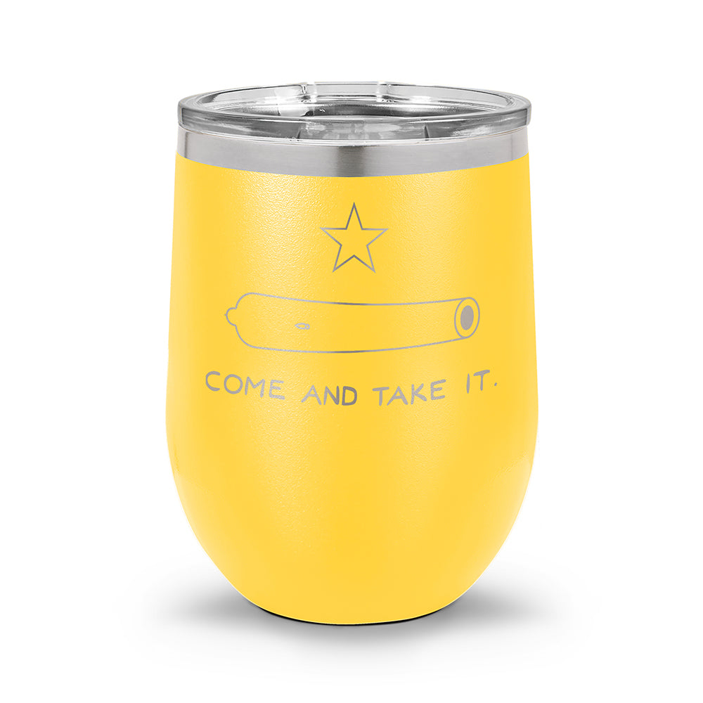 Come and Take It | 12oz Stemless Wine Cup