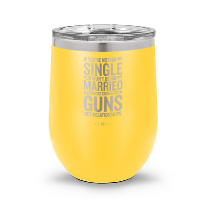 Happiness Comes From Guns | 12oz Stemless Wine Cup