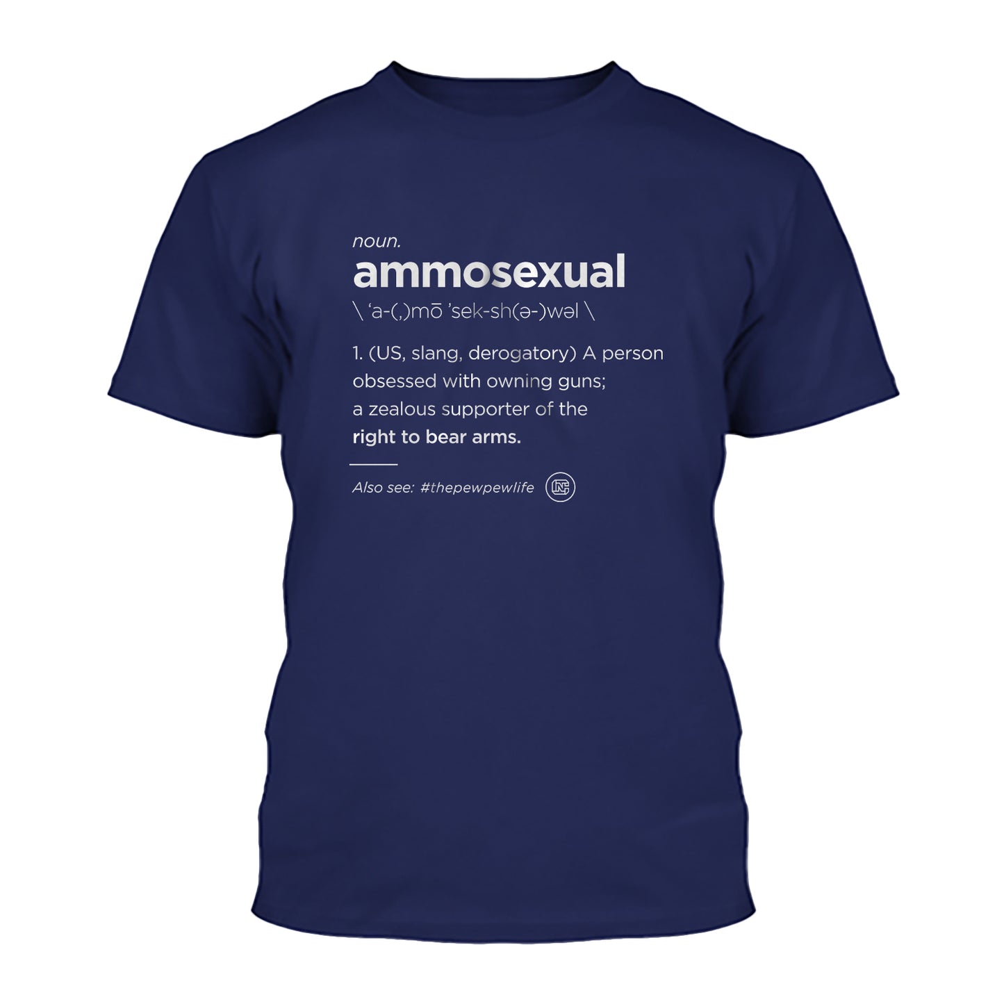 Ammo Sexual Definition Shirt