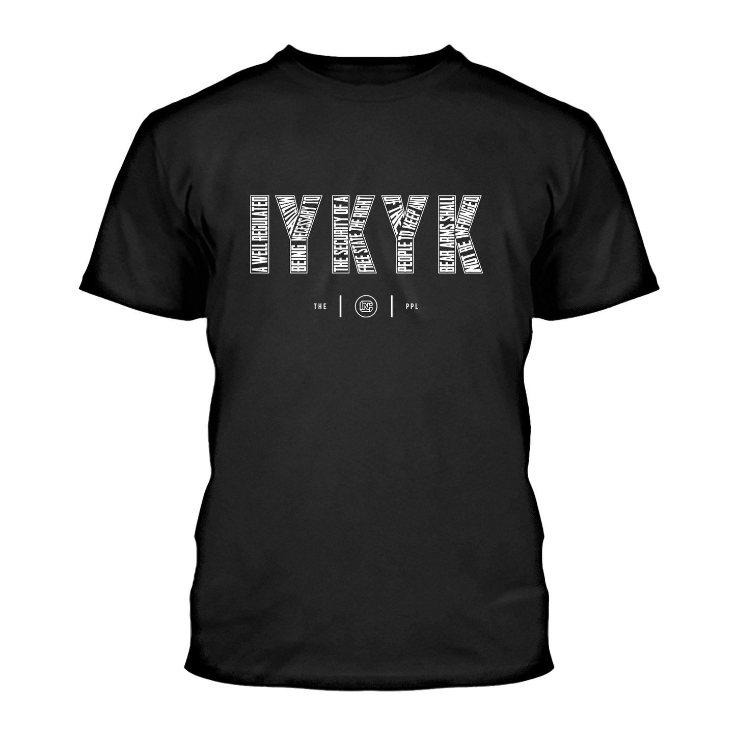 IYKYK 2nd Amendment Shirt