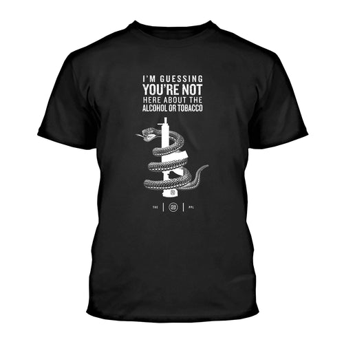 You're Not Here For The Alcohol Or Tobacco ATF Shirt