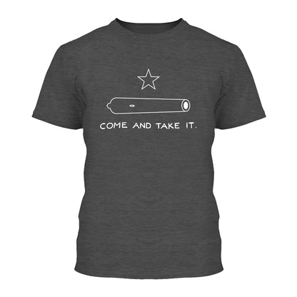 Come and Take It Shirt