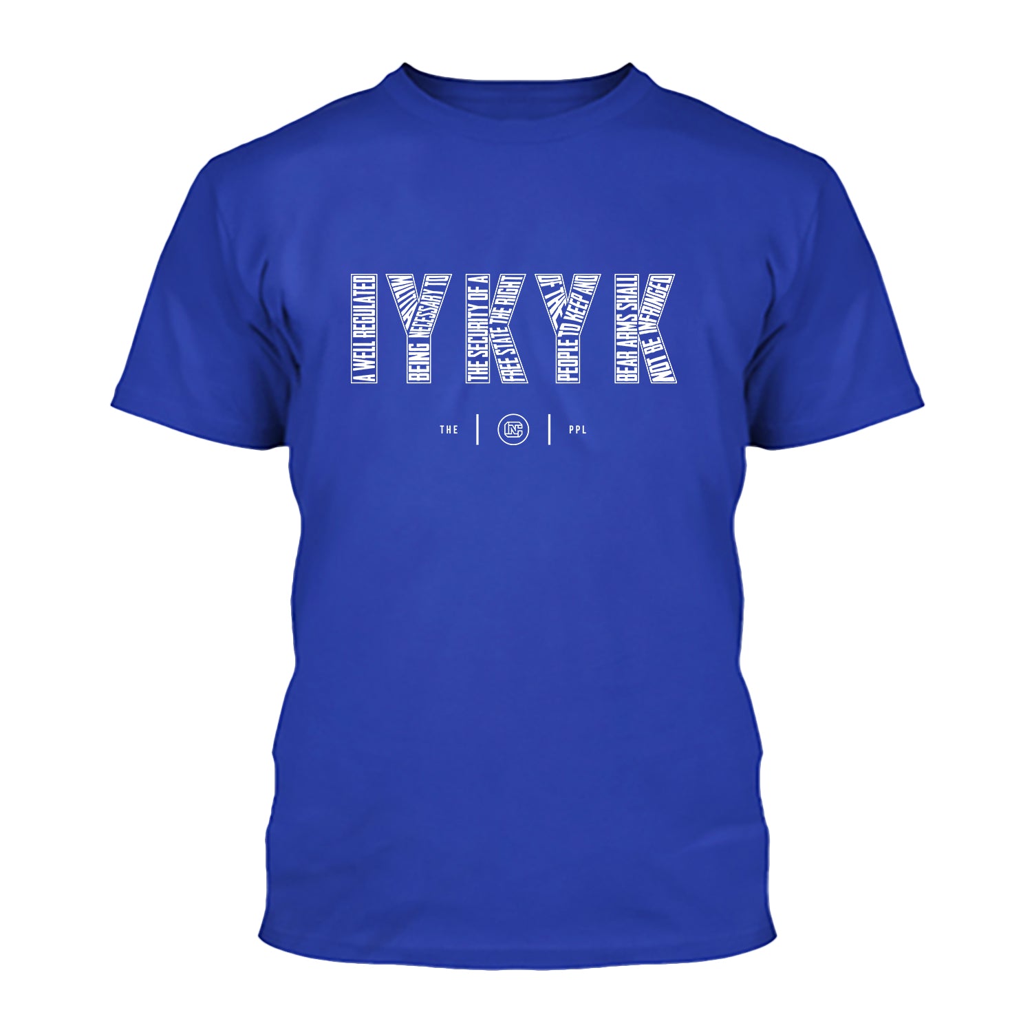 IYKYK 2nd Amendment Shirt – PewPewLife