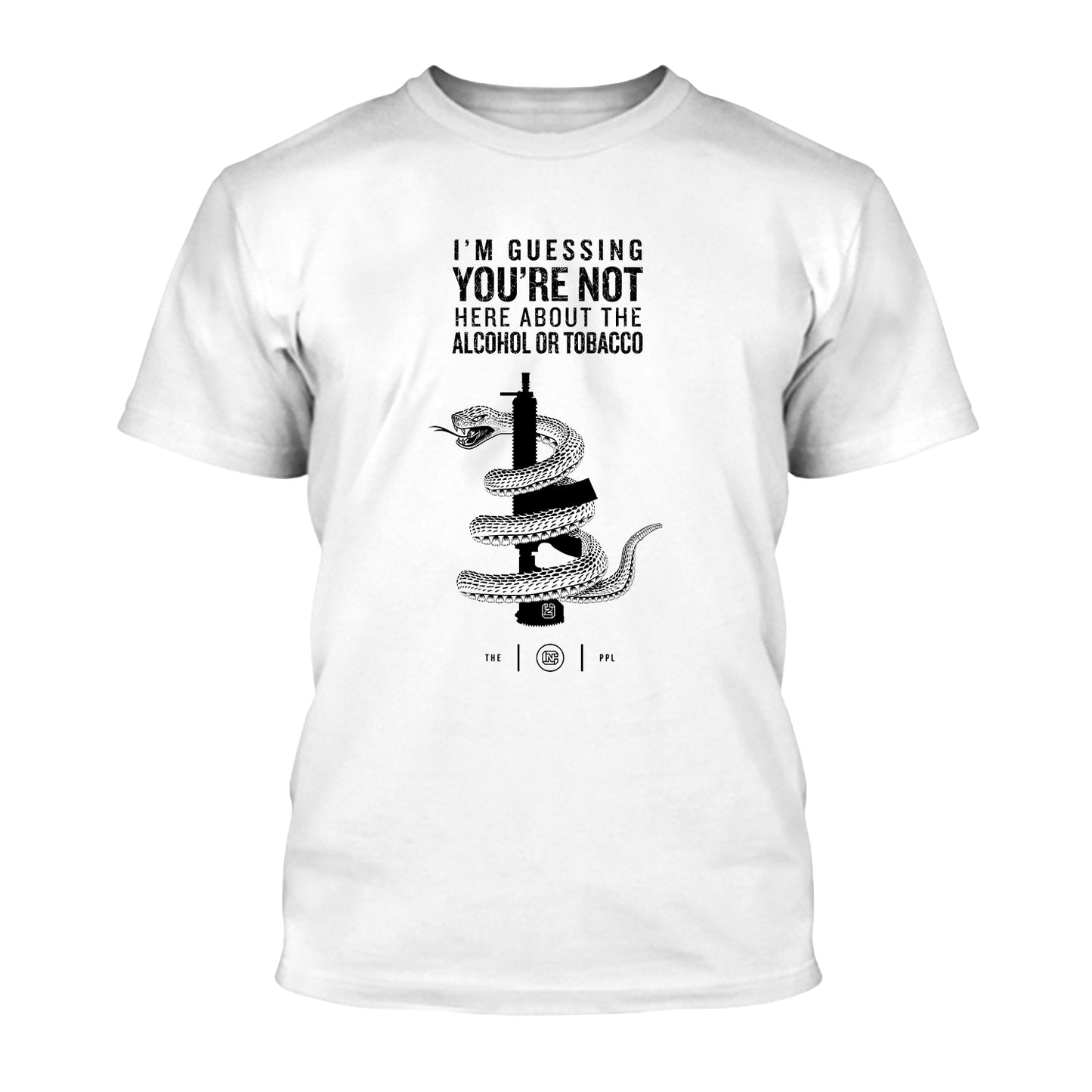 You're Not Here For The Alcohol Or Tobacco ATF Shirt