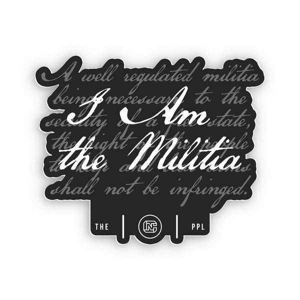 I Am The Militia Sticker