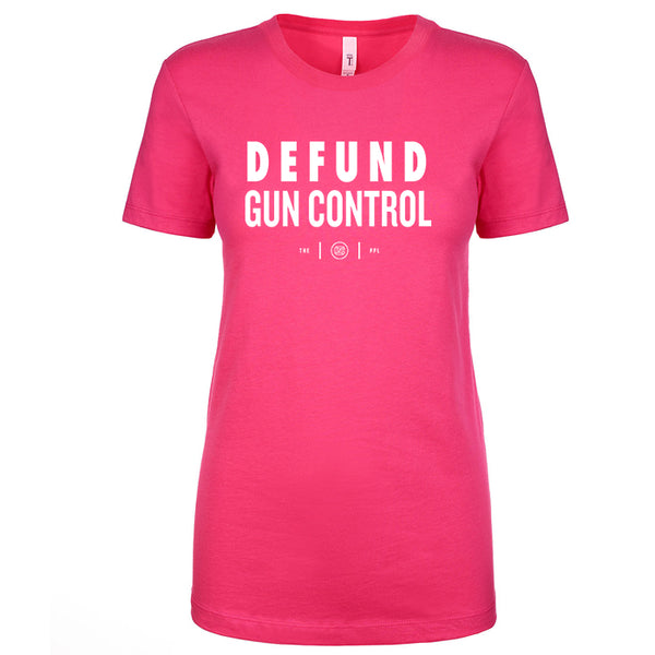Defund Gun Control Women's Shirt