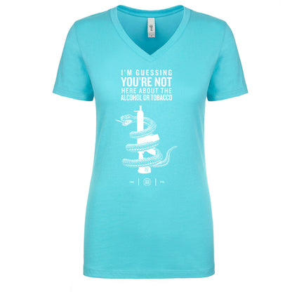 You're Not Here For The Alcohol Or Tobacco ATF Women's V Neck