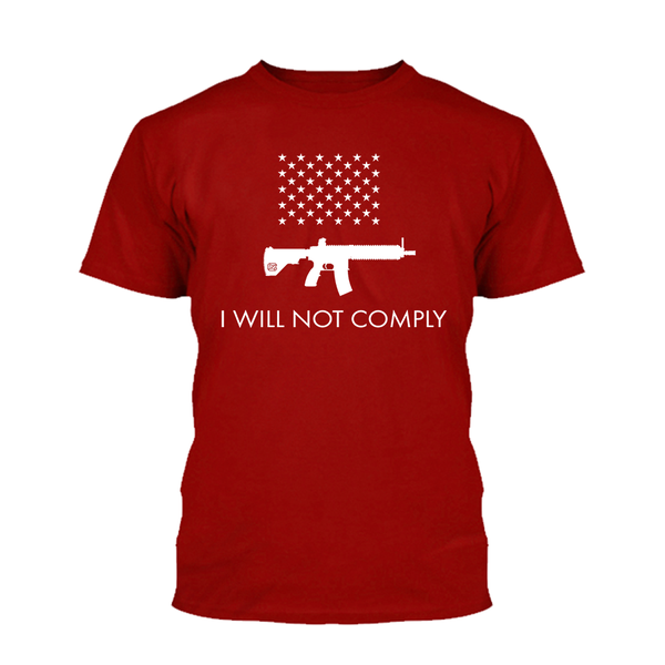 I Will NOT Comply with AR-15 Ban Shirt