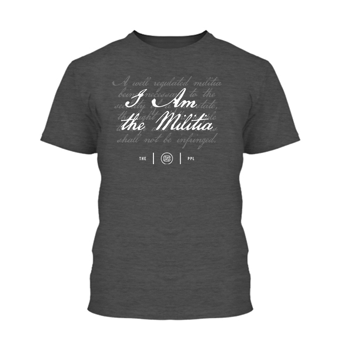 I Am the Militia Shirt