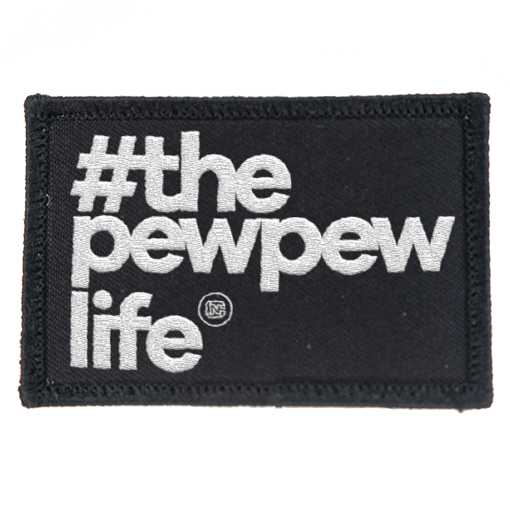 #ThePewPewLife Patch